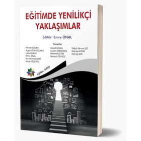 Eğitimde Yenilikçi Yaklaşımlar - Kolektif