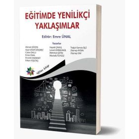Eğitimde Yenilikçi Yaklaşımlar - Kolektif