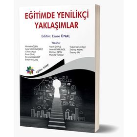 Eğitimde Yenilikçi Yaklaşımlar - Kolektif