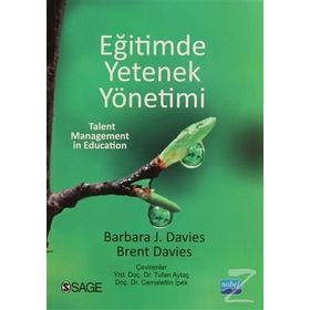 Eğitimde Yetenek Yönetimi - Brent Davies Barbara J. Davies