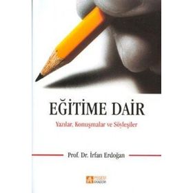 EĞİTİME DAIR - İRFAN ERDOĞAN