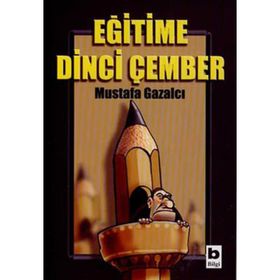 EĞİTİME DINCI ÇEMBER - MUSTAFA GAZALCI