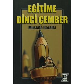 EĞİTİME DINCI ÇEMBER - MUSTAFA GAZALCI