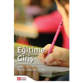 Eğitime Giriş - Süleyman Çelenk