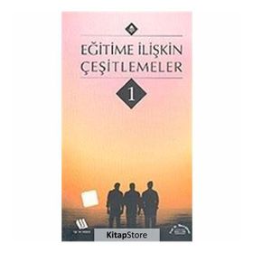EĞİTİME İLİŞKİN ÇEŞİTLEMELER 1 - MUSA GÜRSEL