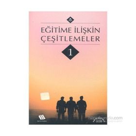 EĞİTİME İLİŞKİN ÇEŞİTLEMELER 1 - MUSA GÜRSEL