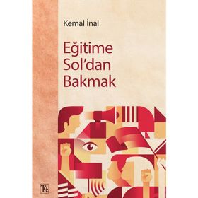 Eğitime Sol'dan Bakmak Kemal İnan