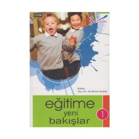 EĞİTİME YENI BAKIŞLAR 1.CILT - ALI MURAT SÜMBÜL