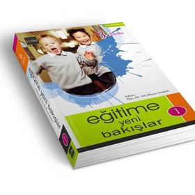 EĞİTİME YENI BAKIŞLAR 1.CILT - ALI MURAT SÜMBÜL