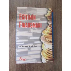 EĞİTİMİN FİNANSMANI - MUSTAFA ŞEREF AKIN