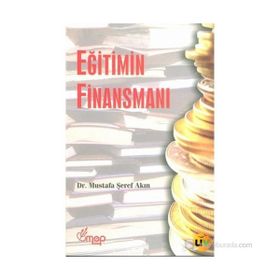 EĞİTİMİN FİNANSMANI - MUSTAFA ŞEREF AKIN