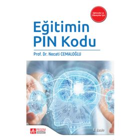 Eğitimin Pin Kodu - Pegem Akademi Yayıncılık