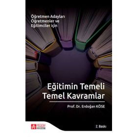 Eğitimin Temeli Temel Kavramlar - Pegem Akademi Yayıncılık