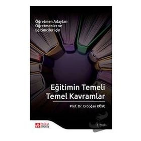 Eğitimin Temeli Temel Kavramlar - Pegem Akademi Yayıncılık