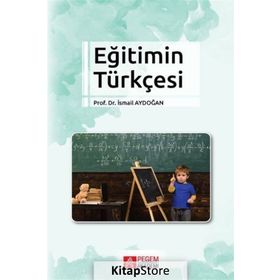 Eğitimin Türkçesi - İsmail Aydoğan