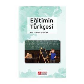Eğitimin Türkçesi - İsmail Aydoğan