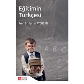 Eğitimin Türkçesi - Pegem Akademi Yayıncılık