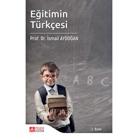 Eğitimin Türkçesi - Pegem Akademi Yayıncılık