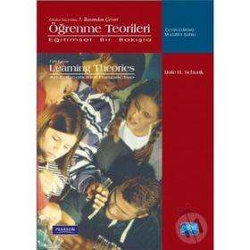 EĞİTİMSEL BIR BAKIŞLA ÖĞRENME TEORILERI - DALE H. SCHUNF