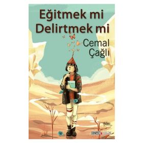 Eğitmek mi Delirtmek mi - Cemal Çağlı