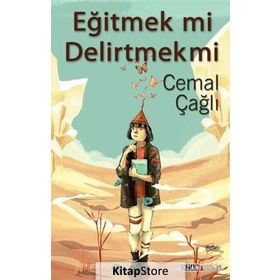 Eğitmek mi Delirtmek mi - Cemal Çağlı