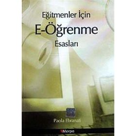 EĞİTMENLER İÇİN E- ÖĞRENME ESASLARI - PAOLA EBRANATI