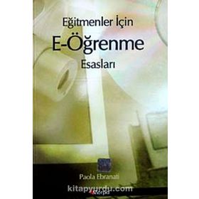 EĞİTMENLER İÇİN E- ÖĞRENME ESASLARI - PAOLA EBRANATI