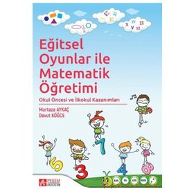Eğitsel Oyunlar ile Matematik Öğretimi - Pegem Akademi Yayıncılık