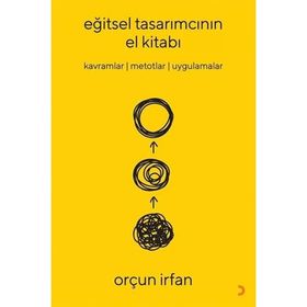 Eğitsel Tasarımcının El Kitabı - Orçun İrfan