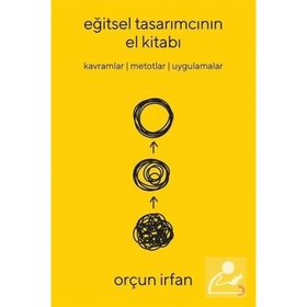 Eğitsel Tasarımcının El Kitabı - Orçun İrfan