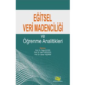 Eğitsel Veri Madenciliği ve Öğrenme Analitikleri - Anı Yayıncılık Kolektif