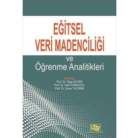 Eğitsel Veri Madenciliği ve Öğrenme Analitikleri - Anı Yayıncılık Kolektif