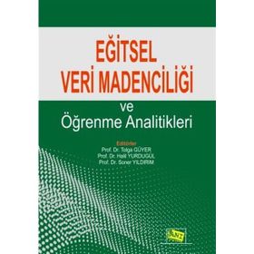 Eğitsel Veri Madenciliği ve Öğrenme Analitikleri - Anı Yayıncılık Kolektif