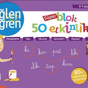 Eğlen Öğren 6-7 yaş Süper Blok 50 Etkinlik - kollektif