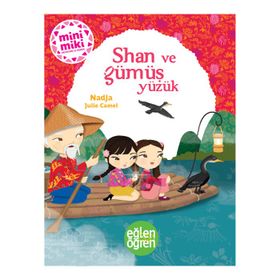 Eğlen Öğren 9786058021686 Minimiki Shan ve Gümüş Yüzük