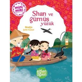 Eğlen Öğren 9786058021686 Minimiki Shan ve Gümüş Yüzük