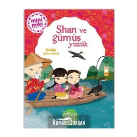 Eğlen Öğren 9786058021686 Minimiki Shan ve Gümüş Yüzük