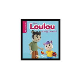 Eğlen Öğren Aferin Loulou Emziği Bıraktın / Nasha