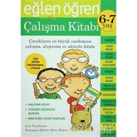 EĞLEN ÖĞREN ÇALIŞMA KİTABI (6-7 YAŞ) - LISA TRUMBAUER