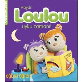 Eğlen Öğren Haydi Loulou Uyku Zamanı - Nadja