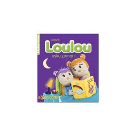 Eğlen Öğren Haydi Loulou Uyku Zamanı - Nadja