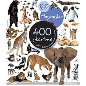 EĞLEN ÖĞREN HAYVANLAR 400 ÇIKARTMA - KOLEKTIF