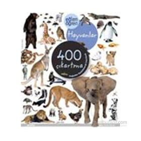 EĞLEN ÖĞREN HAYVANLAR 400 ÇIKARTMA - KOLEKTIF