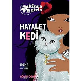 Eğlen Öğren Kinra Kızları - Hayalet Kedi - Moka