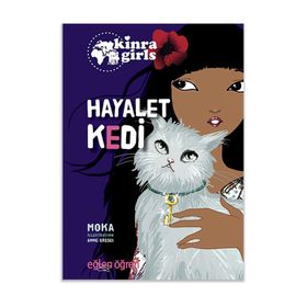 Eğlen Öğren Kinra Kızları - Hayalet Kedi - Moka