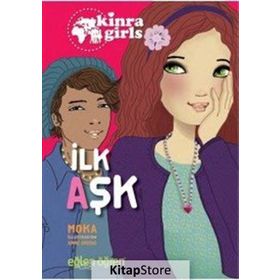 Eğlen Öğren Kinra Kızları - İlk Aşk - Moka