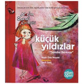 Eğlen Öğren Nar'In Sanat Günlüğü Küçük Yıldızlar - Nazlı Eda Noyan