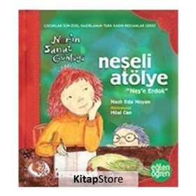Eğlen Öğren Nar'In Sanat Günlüğü Neşeli Atölye - Nazlı Eda Noyan