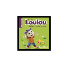 Eğlen Öğren Yaşasın Loulou Bebek Bezini Bıraktı - Nadja