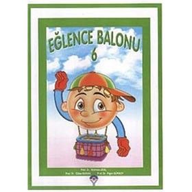 Eğlence Balonu 6 - Neriman Aral Gülen Baran Figen Gürsoy